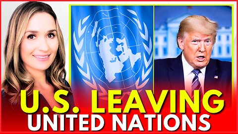 🚨BREAKING: US Lawmakers Urge Trump to Withdraw from the United Nations as US Hegemony Crumbles