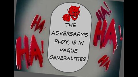 THE ADVERSARY'S PLOY, IS IN VAGUE GENERALITIES #246 LCM