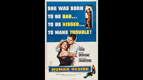 Human Desire (1954) | Directed by Fritz Lang