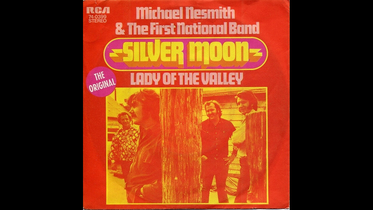 Michael Nesmith & The First National Band --- Silver Moon