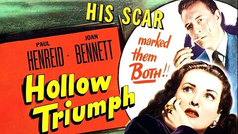 Hollow Triumph (1948) A.K.A The Scar