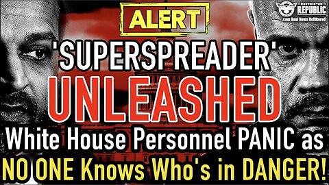 ALERT! ‘Superspreader’ Unleashed In White House! Staff In Panic As No One Knows Who'S At Risk!