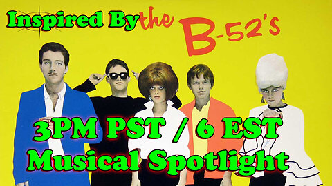 Musical Spotlight Episode 95 | Inspired By B52's | On The Fringe