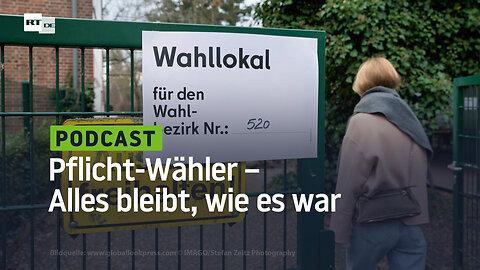 Pflicht-Wähler – Alles bleibt, wie es war