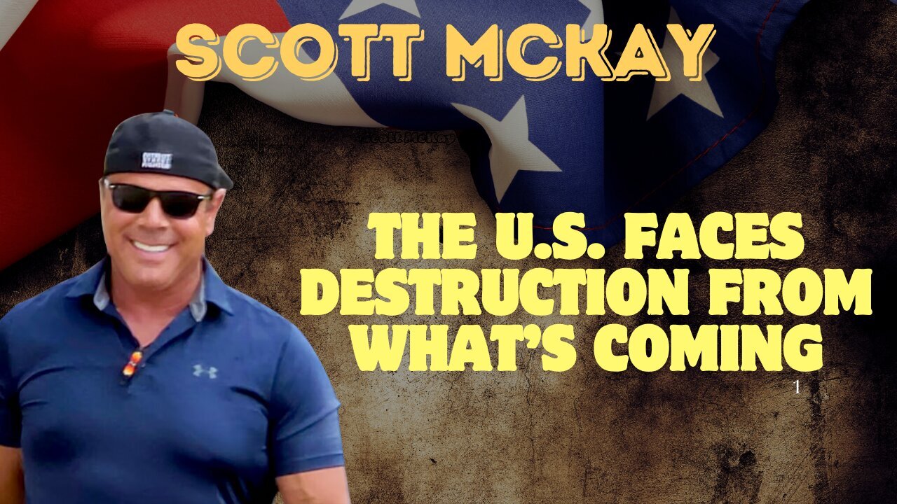 Scott McKay: The U.S. Faces Destruction from What’s Coming