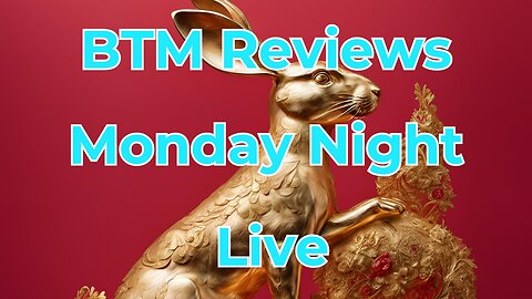 BTM Reviews Monday Night Live