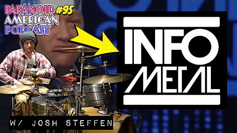 INFO-METAL and Vintage Alex Jones w/ @joshsteffen | Paranoid American Podcast 95