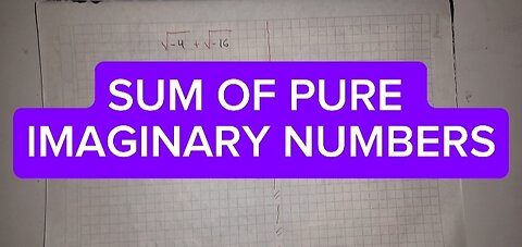 ADDITION AND SUBTRACTION OF PURE IMAGINARY NUMBERS: APPLICATION EXERCISE