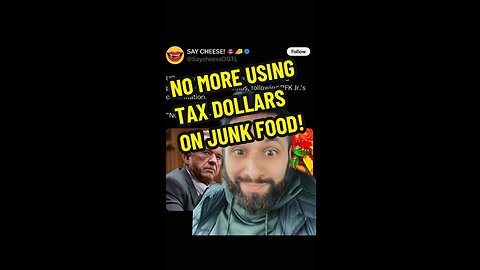 No more junk food on the taxpayers dime!