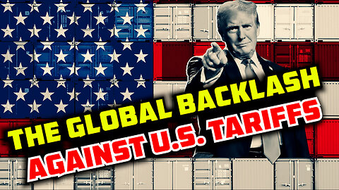 The Global Backlash Against U.S. Tariffs – What It Means for America 😲😲😲