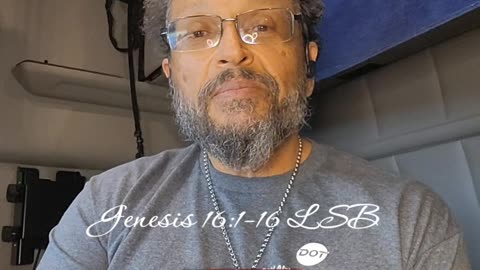 Genesis 16:1-16 LSB