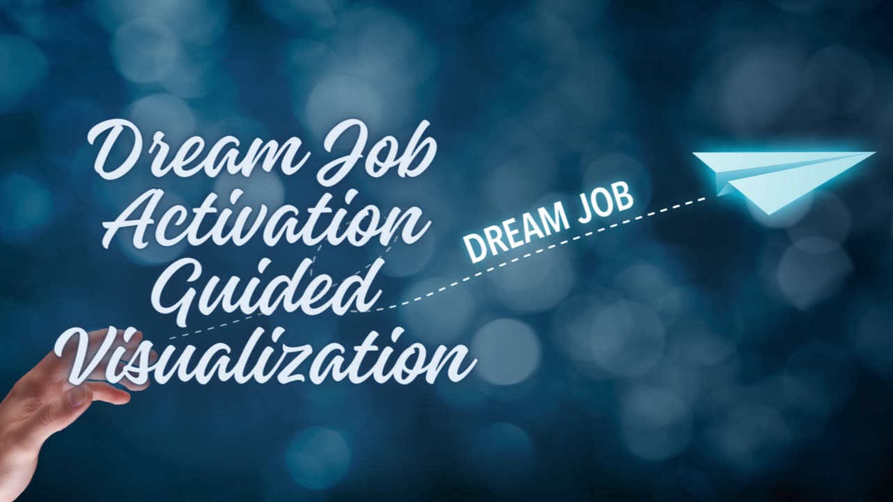 "Powerful Guided Visualization | Dream Job Activation"
