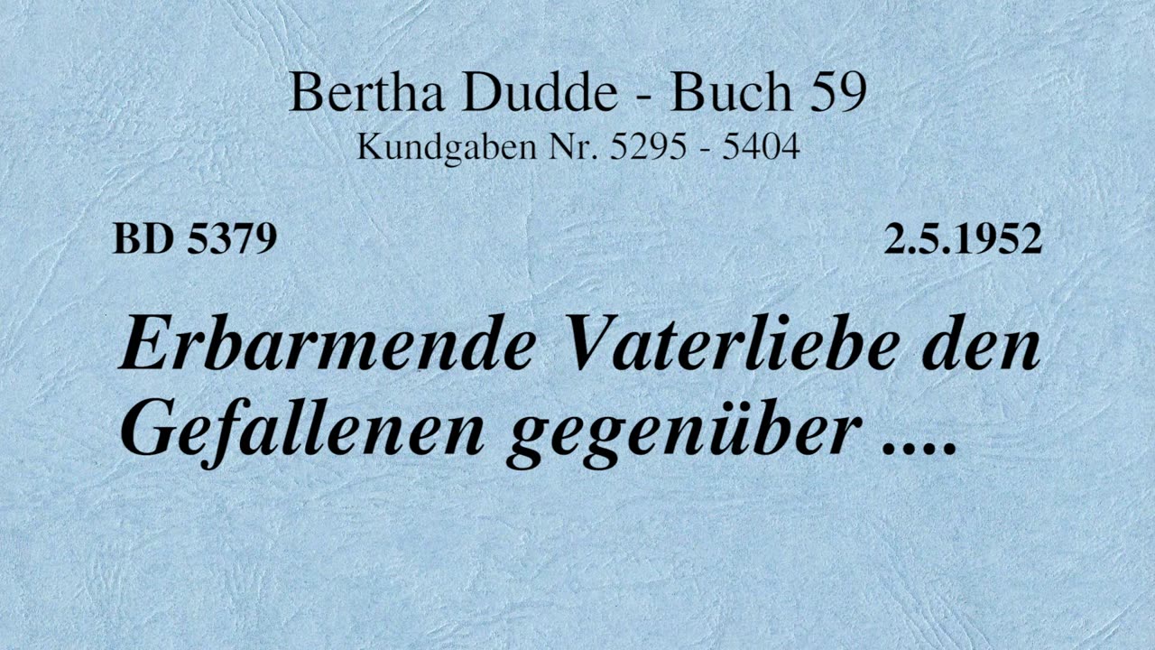 BD 5379 - ERBARMENDE VATERLIEBE DEN GEFALLENEN GEGENÜBER ....