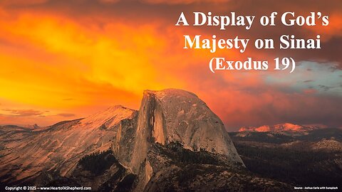 A Display of God’s Majesty on Sinai (Exodus 19) - A daily Bible study from www.HeartofAShepherd.com.