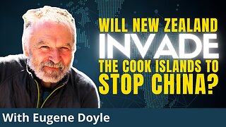 New Zealand vs. China? The Pacific Showdown Nobody Saw Coming | Eugene Doyle