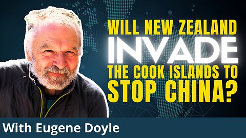 New Zealand vs. China? The Pacific Showdown Nobody Saw Coming | Eugene Doyle