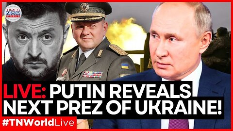 LIVE | Putin Says Zelensky Is Done, 'Exiled' Zaluzhny’s Popularity Crushes Him! | Times Now World