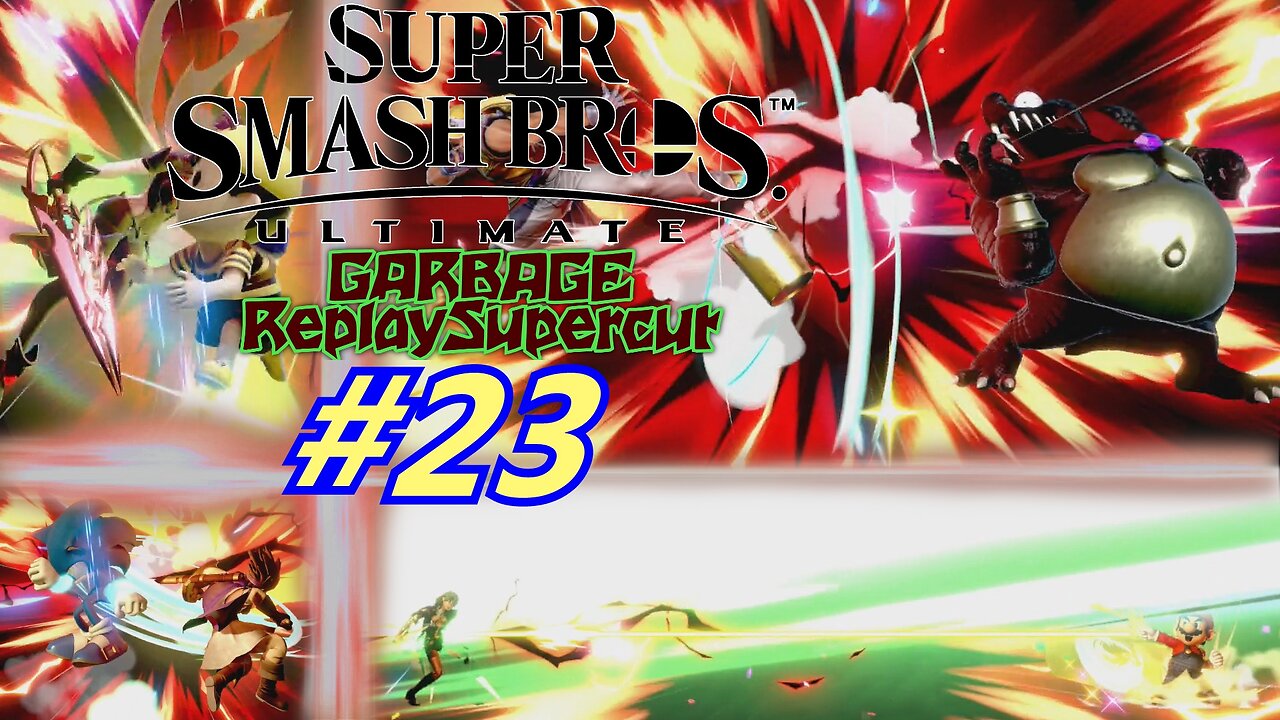 Garbage Replay Supercut #23 Super Smash Bros. Ultimate