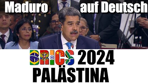 Nicolás Maduro BRICS 2024 | Wo ist der Internationale Gerichtshof, wenn Raketen auf Gaza fallen?