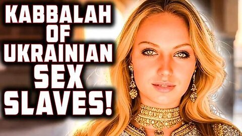 Ukrainian Kabbalah SEX SLAVES