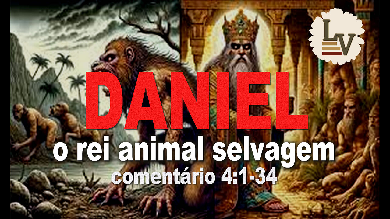 PROFETA DANIEL 4:1-34 - O rei animal selvagem (english subtitles)