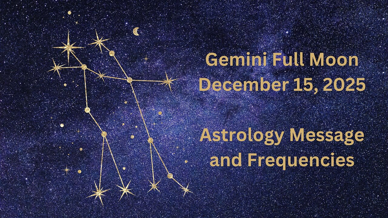 Gemini Full Moon Dec 15 ’24 Astrology and Frequencies #astrology #highvibe #frequenciesforyourlife