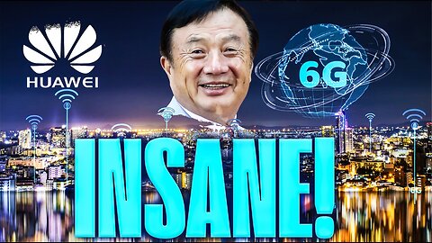 IMPOSSIBLE Made Possible! Huawei's SHOCKING 6G Breakthrough!