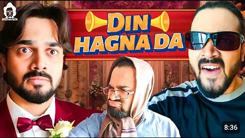 Din Hagna Da by BB Ki Vines