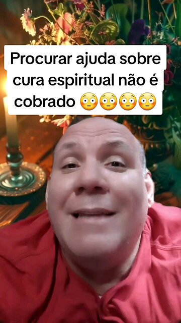 Procurar ajuda sobre cura espiritual não é cobrado?