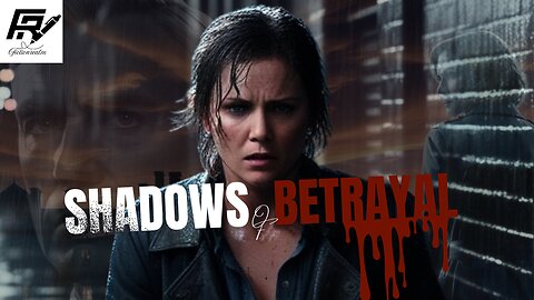 Shadows of Betrayal