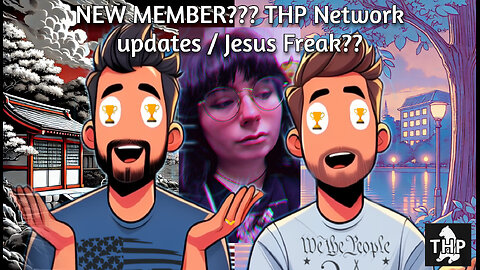 Episode 40 - THP NETWORK, THE JESUS FREAK.