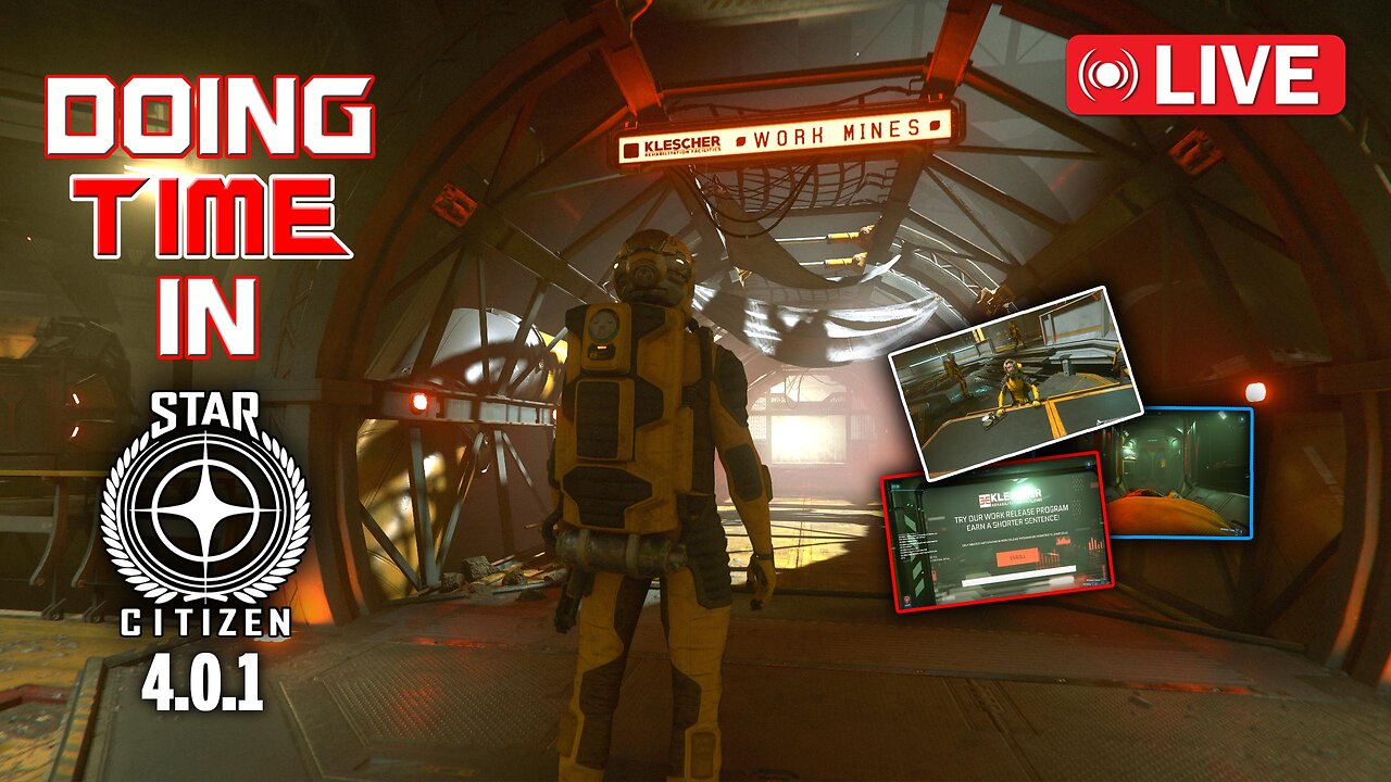 🔴 LiVE - Doing Time at Klescher Rehabiliation Facilities - Star Citizen Alpha 4.0