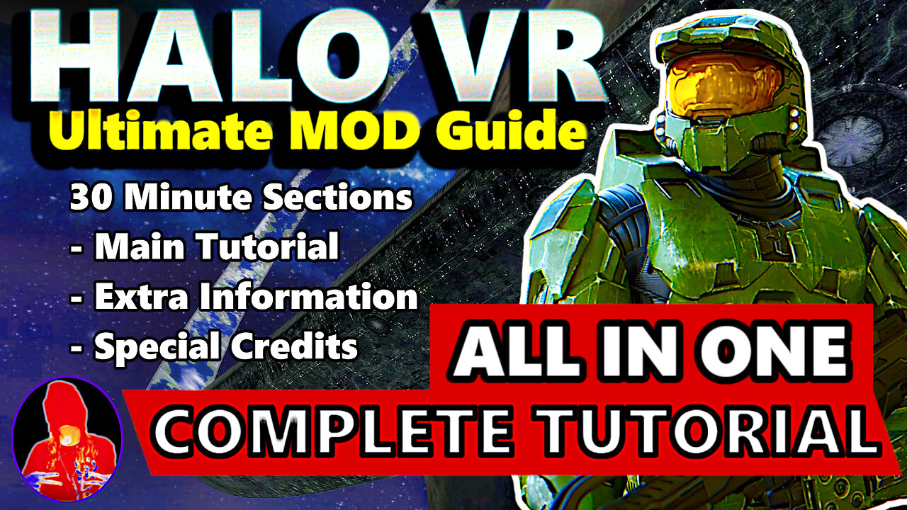 HALO VR The COMPLETE MOD Install Tutorial and Beginner's Guide with Extra Information & Latest News