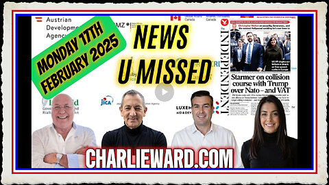 CHARLIE WARD DAILY NEWS WITH PAUL BROOKER WARREN THORNTON MONDAY 17TH FEBRUARY 2025