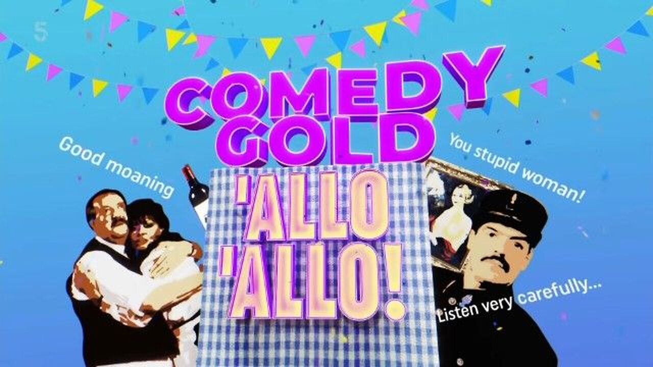 Comedy Gold: 'Allo 'Allo!