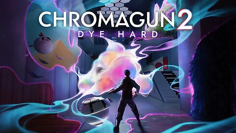 ChromaGun 2: Dye Hard Trailer