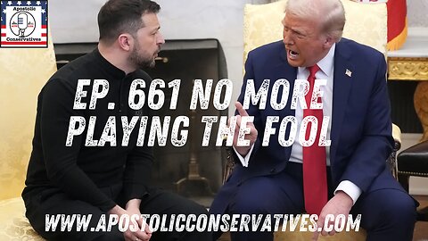 Zelensky | Ep. 661 No More Playing the Fool