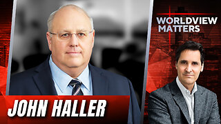 John Haller: Culture Shifts And Signs Of The Times | Worldview Matters