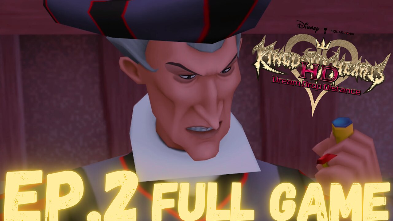 KINGDOM HEARTS DREAM DROP DISTANCE HD Gameplay Walkthrough EP.2- Notre Dame FULL GAME