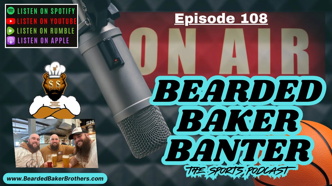 Bearded Baker Banter episode 108 February 19 2025