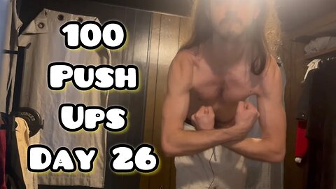 January 26th, 2025 - 100 Push Ups