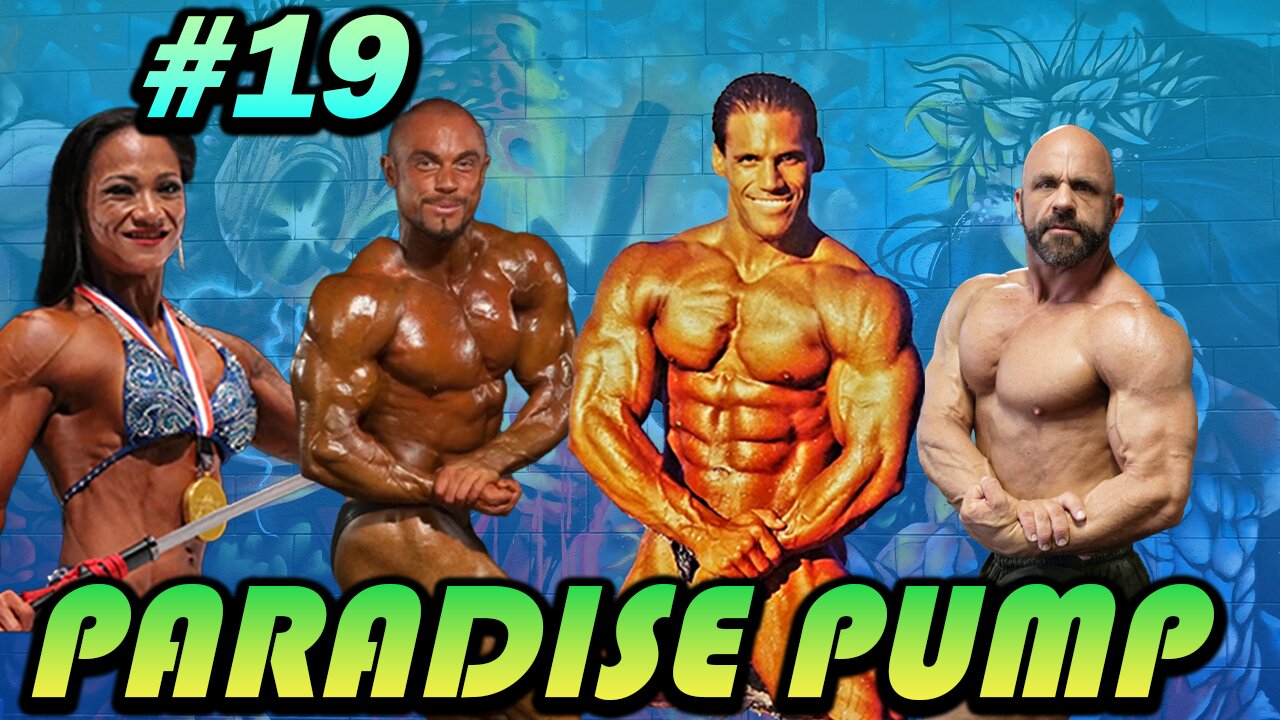 Alcohol, Halotestin, and Magic Supplements - Paradise Pump #19