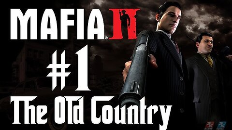 Mafia 2 - Walkthrough Gameplay Part 1 Intro & Chapter #1 - The Old Country Ultra Settings[4K UHD]