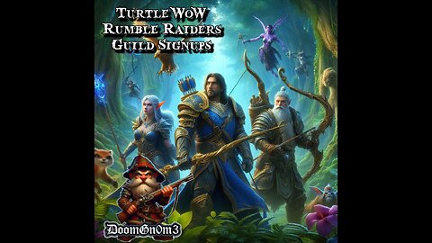 Adventures with DoomGnome: T-WoW Guild Sign-Ups & Questing Day 3