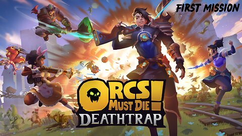 ORCS MUST DIE! DEATHTRAP (No Commentary Gameplay)