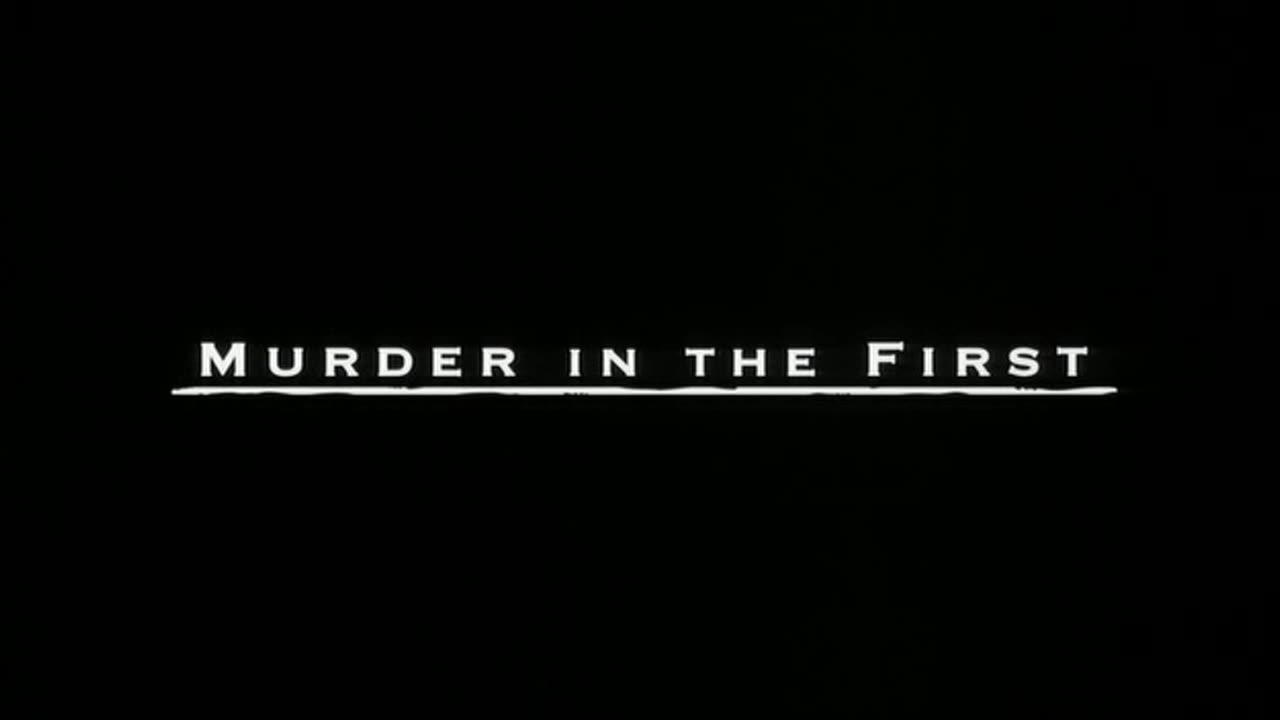 Murder in the First (1995) [Full Movie]