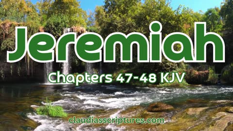 The Bible Series Bible Book Jeremiah Chapters 47-48 Audio