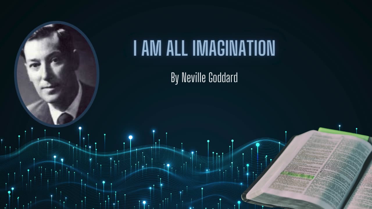 Neville Goddard Lecture - "I AM All Imagination" | Unveiling Symbolism in Scripture
