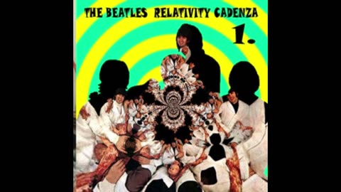 THE BEATLES Relativity Cadenza (Remixes) BOOTLEG