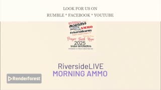 Riverside Morning Ammo Daily Devotional 3.2.25